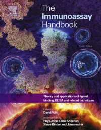 免疫測定法ハンドブック（第４版）<br>The Immunoassay Handbook : Theory and Applications of Ligand Binding, ELISA and Related Techniques（4）