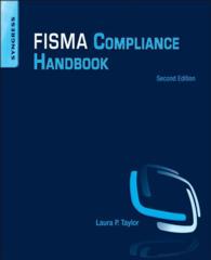 FISMA Compliance Handbook : Second Edition