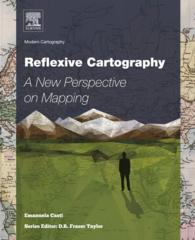 再帰的地図法：マッピングの最前線<br>Reflexive Cartography : A New Perspective in Mapping