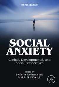 社会不安症（第３版）<br>Social Anxiety : Clinical, Developmental, and Social Perspectives（3）