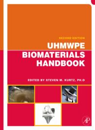 UHMWPE生体材料ハンドブック（第２版）<br>UHMWPE Biomaterials Handbook : Ultra High Molecular Weight Polyethylene in Total Joint Replacement and Medical Devices（2）