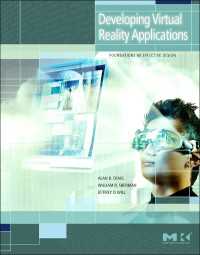 Developing Virtual Reality Applications : Foundations of Effective Design