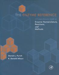 酵素レファレンス<br>The Enzyme Reference : A Comprehensive Guidebook to Enzyme Nomenclature, Reactions, and Methods