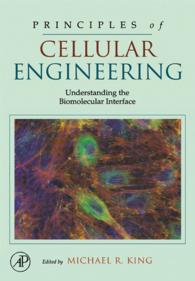 細胞工学の原理<br>Principles of Cellular Engineering : Understanding the Biomolecular Interface