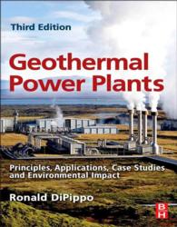 地熱発電プラント（第３版）<br>Geothermal Power Plants : Principles, Applications, Case Studies and Environmental Impact（3）
