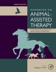 動物介在療法（AAT）ハンドブック（第４版）<br>Handbook on Animal-Assisted Therapy : Foundations and Guidelines for Animal-Assisted Interventions（4）