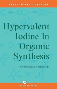 Hypervalent Iodine in Organic Synthesis