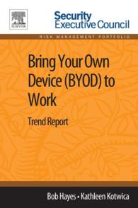 Bring Your Own Device (BYOD) to Work : Trend Report