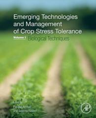 Emerging Technologies and Management of Crop Stress Tolerance : Volume 1-Biological Techniques