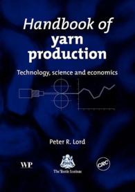 Handbook of Yarn Production : Technology, Science and Economics