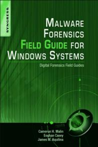 Malware Forensics Field Guide for Windows Systems : Digital Forensics Field Guides