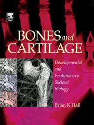 Bones and Cartilage : Developmental and Evolutionary Skeletal Biology
