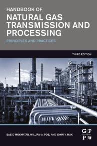 Handbook of Natural Gas Transmission and Processing : Principles and Practices（3）