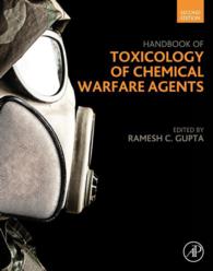 化学兵器の毒性学ハンドブック（第２版）<br>Handbook of Toxicology of Chemical Warfare Agents（2）