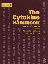 サイトカイン・ハンドブック（第４版・全２巻）<br>The Cytokine Handbook, Two-Volume Set（4）