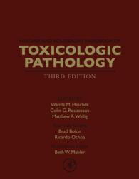 Haschek & Rousseaux毒性病理学ハンドブック（第３版・全３巻）<br>Haschek and Rousseaux's Handbook of Toxicologic Pathology（3）