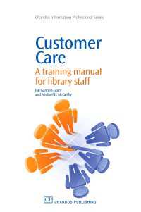 図書館スタッフ向け顧客ケア訓練マニュアル<br>Customer Care : A Training Manual for Library Staff