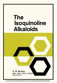 The Isoquinoline Alkaloids : A Course in Organic Chemistry