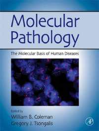 ヒトの分子病理学<br>Molecular Pathology : The Molecular Basis of Human Disease