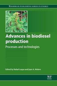 Advances in Biodiesel Production : Processes and Technologies