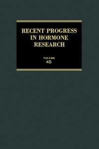 Recent Progress in Hormone Research : Proceedings of the 1988 Laurentian Hormone Conference