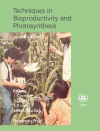 Techniques in Bioproductivity and Photosynthesis : Pergamon International Library of Science, Technology, Engineering and Social Studies（2）
