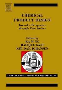 Chemical Product Design: Towards a Perspective through Case Studies