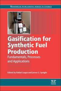 Gasification for Synthetic Fuel Production : Fundamentals, Processes and Applications