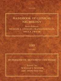 臨床神経学ハンドブック・第100巻：運動過多症<br>Hyperkinetic Movement Disorders