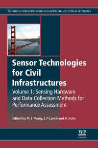 Sensor Technologies for Civil Infrastructures, Volume 1 : Sensing Hardware and Data Collection Methods for Performance Assessment
