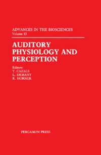 Auditory Physiology and Perception : Proceedings of the 9th International Symposium on Hearing Held in Carcens, France, on 9–14 June 1991