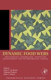 Dynamic Food Webs : Multispecies Assemblages, Ecosystem Development and Environmental Change