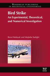 バードストライク：実験・理論・数値的調査<br>Bird Strike : An Experimental, Theoretical and Numerical Investigation