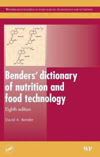 Bender栄養・食品技術辞典（第８版）<br>Benders’ Dictionary of Nutrition and Food Technology（8）