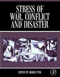 戦争、紛争と災害のストレス<br>Stress of War, Conflict and Disaster