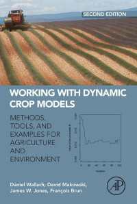 Working with Dynamic Crop Models : Methods, Tools and Examples for Agriculture and Environment（2）