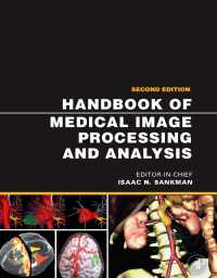 医用画像処理・解析ハンドブック（第２版）<br>Handbook of Medical Image Processing and Analysis（2）