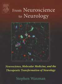 From Neuroscience to Neurology : Neuroscience, Molecular Medicine, and the Therapeutic Transformation of Neurology