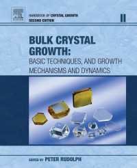 結晶成長ハンドブック（第２版）2A/2B：バルク結晶成長（全２巻）<br>Handbook of Crystal Growth : Bulk Crystal Growth（2）