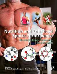 栄養とスポーツ・パフォーマンス<br>Nutrition and Enhanced Sports Performance : Muscle Building, Endurance, and Strength