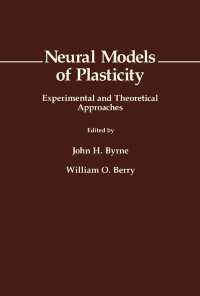 Neural Models of Plasticity : Experimental and Theoretical Approaches