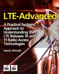 LTE-Advanced : A Practical Systems Approach to Understanding 3GPP LTE Releases 10 and 11 Radio Access Technologies