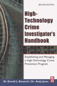 High-Technology Crime Investigator's Handbook : Establishing and Managing a High-Technology Crime Prevention Program（2）