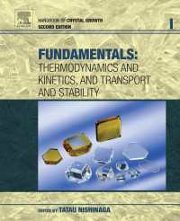 結晶成長ハンドブック（第２版）1A/1B：基礎（全２巻）<br>Handbook of Crystal Growth : Fundamentals（2）