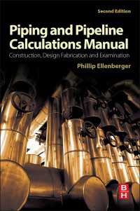Piping and Pipeline Calculations Manual : Construction, Design Fabrication and Examination（2）