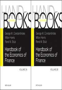 金融・財務の経済学ハンドブック（第２巻Ａ＆Ｂセット)<br>Handbook of the Economics of Finance SET:Volumes 2A & 2B : Corporate Finance and Asset Pricing