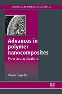 Advances in Polymer Nanocomposites : Types and Applications