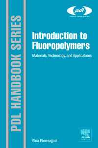 フッ素重合体入門<br>Introduction to Fluoropolymers : Materials, Technology and Applications