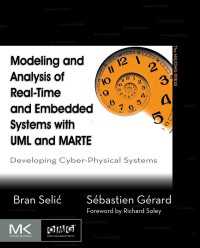 Modeling and Analysis of Real-Time and Embedded Systems with UML and MARTE : Developing Cyber-Physical Systems