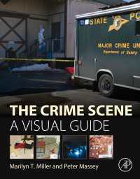 The Crime Scene : A Visual Guide